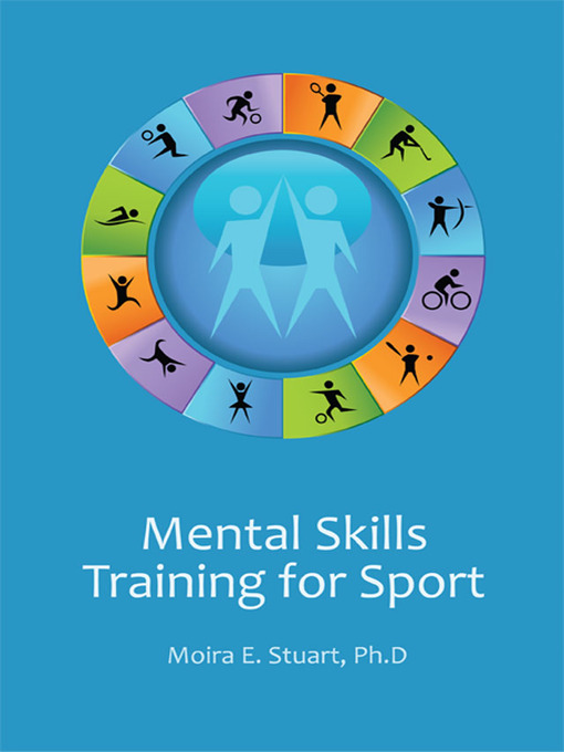 Title details for Mental Skills Training For Sport by Moira Stuart - Available